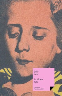 La última fada - Émilia Pardo Bazan - ebook