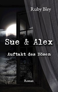 Sue und Alex - Ruby Bley - ebook