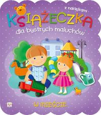 Książeczka dla bystrych maluchów W mieście -  - książka