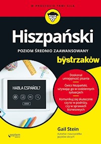 Hiszpański dla bystrzaków Poziom średnio zaawansowany - Gail Stein - książka