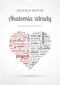 Anatomia zdrady - Wojciech Wypler - książka