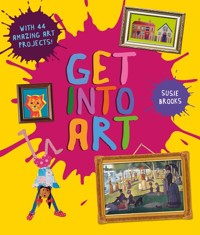 Get Into Art - Brooks Susie - książka