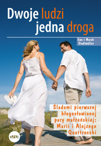 Dwoje ludzi jedna droga - Ewa i Marek Stadtmüller - książka