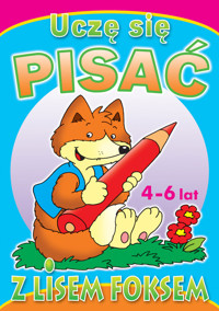 Uczę się pisać z lisem Foksem - zbiorowa praca - książka