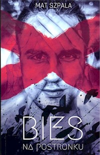 Bies na postronku - Szpala Mat - książka