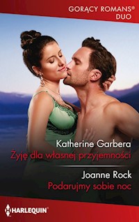 Żyję dla własnej przyjemności - Garbera Katherine, Rock Joanne - ebook + książka