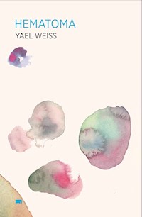 Hematoma - Yael Weiss - ebook