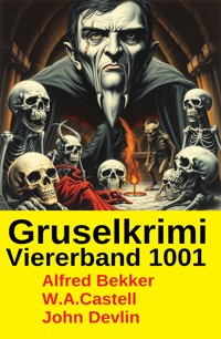 Gruselkrimi Viererband 1001 - Alfred Bekker - ebook