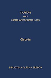 Cartas I. Cartas a Ático (cartas 1-161D) - Cicéron - ebook
