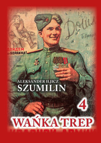Czerwona Seria. Wańka Trep Tom 4 - Aleksander Iljicz Szumilin - ebook