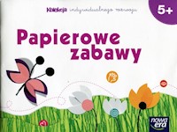Papierowe zabawy 5+ Kolekcja indywidualnego rozwoju -  - książka