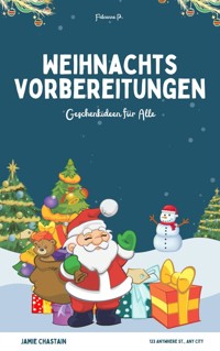 Weihnachtsvorbereitungen - Fabienne P. - ebook