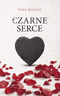 Czarne serce - Nina Bogusz - ebook + audiobook + książka