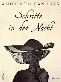 Schritte in der Nacht - Anny von Panhuys - ebook