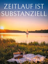 Zeitlauf ist substanziell - Andreas Duschberg - ebook