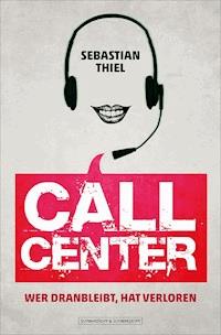 Callcenter - Sebastian Thiel - ebook