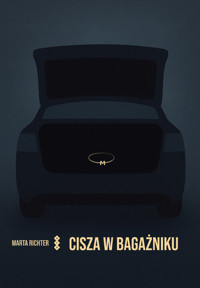 Cisza w bagażniku - Richter Marta - książka