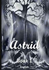 Astrid 1 - Dorthe Paulsen - ebook