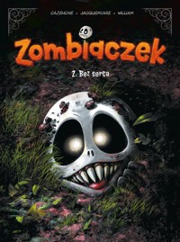 Zombiaczek Bez serca Tom 2 - Cazenove Christophe, Maury William - książka