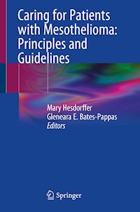 Caring for Patients with Mesothelioma: Principles and Guidelines -  - ebook