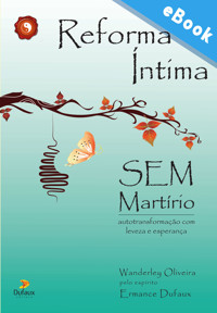 Reforma Íntima Sin Martirio - Wanderley Oliveira - ebook
