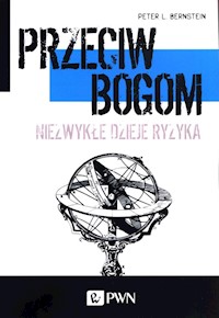Przeciw bogom - Bernstein Peter L. - książka
