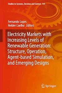Electricity Markets with Increasing Levels of Renewable Generation: Structure, Operation, Agent-based Simulation, and Emerging Designs -  - ebook