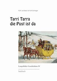 Tarri Tarra die Post ist da - Rolf Leimbach - ebook