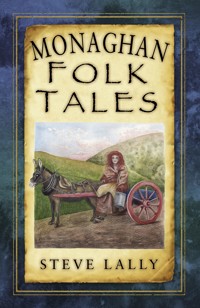 Monaghan Folk Tales - Steve Lally - ebook