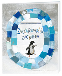Zaczarowana zagroda - Alina Centkiewicz, Czesław Centkiewicz - książka