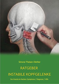 Ratgeber Instabile Kopfgelenke - Simone Theisen-Diether - ebook