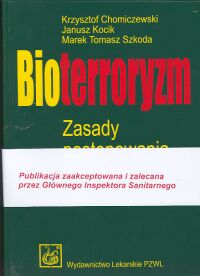 Bioterroryzm - Chomiczewski Krzysztof, Kocik Janusz, Szkoda Tomasz - książka
