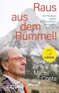 Raus aus dem Rummel! - Michil Costa - ebook