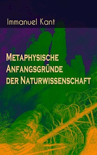 Metaphysische Anfangsgründe der Naturwissenschaft - Immanuel Kant - ebook