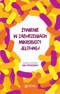 Żywienie w zaburzeniach mikrobioty jelitowej - Ewa Stachowska - książka