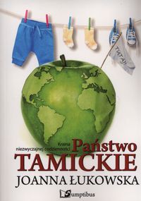 Państwo Tamickie - Joanna Łukowska - ebook + książka