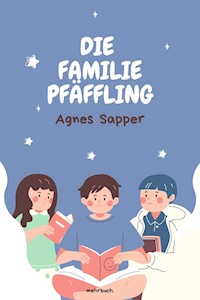 Die Familie Pfäffling - Agnes Sapper - ebook