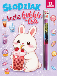 Słodziak kocha bubble tea - zbiorowa praca - książka