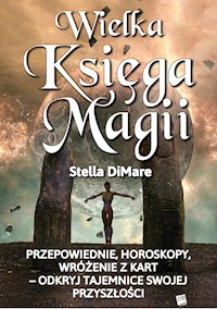 Wielka Księga Magii - DiMare Stella - ebook