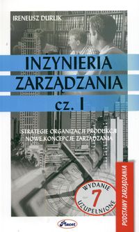 Inżynieria zarządzania część 1 - Durlik Ireneusz - książka