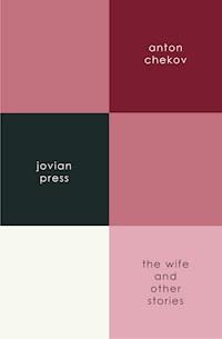 The Wife and Other Stories - Anton Chekov - ebook