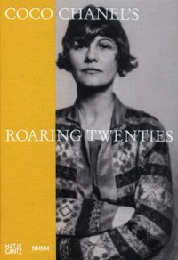 Coco Chanel's Roaring Twenties - Dorogova Waleria, Bernasconi Celia, Cosgrave Bronwyn - książka