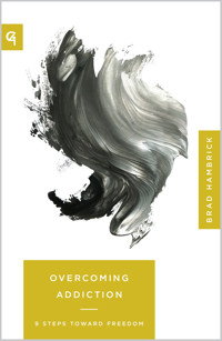 Overcoming Addiction - Brad Hambrick - ebook