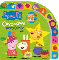 Peppa Pig Licz na Przyjaciół Owocowe przygody -  - książka