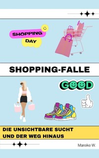 Shopping-Falle - Mareike W. - ebook