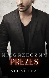 Niegrzeczny prezes - Lexi Alexi - ebook + audiobook