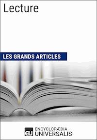 Lecture - Encyclopaedia Universalis - ebook