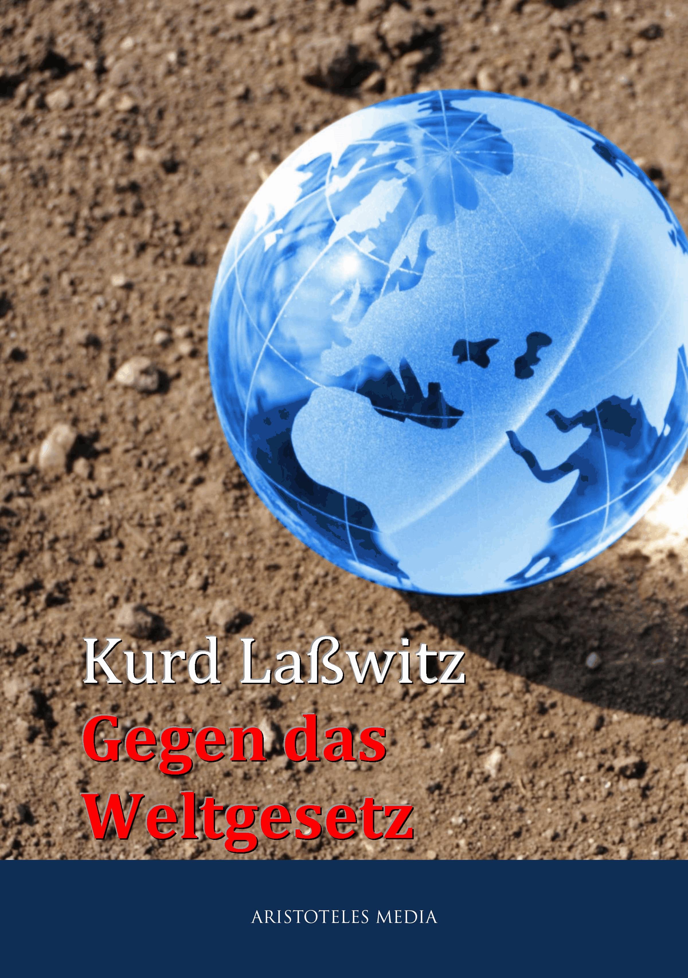 Gegen das Weltgesetz