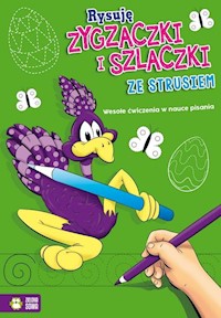 Rysuję zygzaczki i szlaczki ze strusiem -  - książka