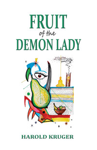 Fruit of the Demon Lady - Harold Kruger - ebook